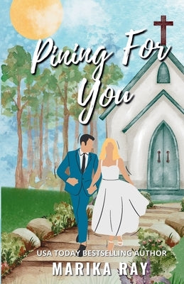 Pining For You - Special Edition Paperback by Ray, Marika