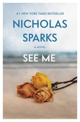 See Me by Sparks, Nicholas