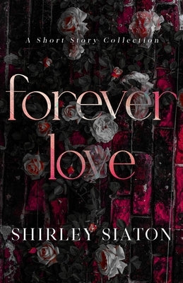 Forever Love by Siaton, Shirley