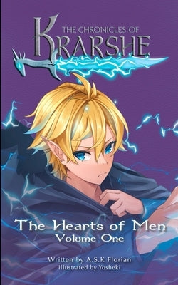 The Chronicles of Krarshe: The Hearts of Men by Florian, A. S. K.