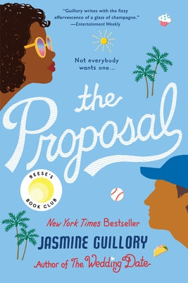 The Proposal: Reese's Book Club by Guillory, Jasmine