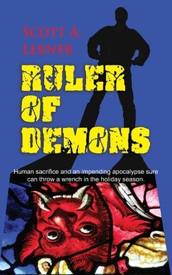 Ruler of Demons by Lerner, Scott A.