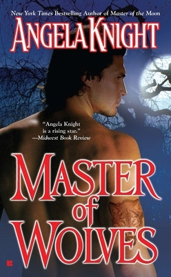 Master of Wolves by Knight, Angela