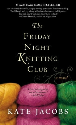 The Friday Night Knitting Club by Jacobs, Kate