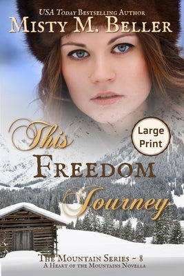 This Freedom Journey by Beller, Misty M.