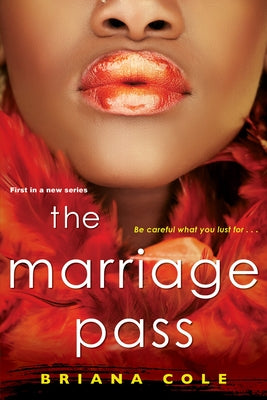 The Marriage Pass by Cole, Briana