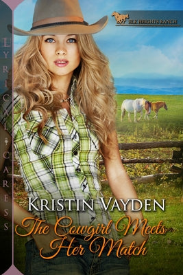 The Cowgirl Meets Her Match by Vayden, Kristin