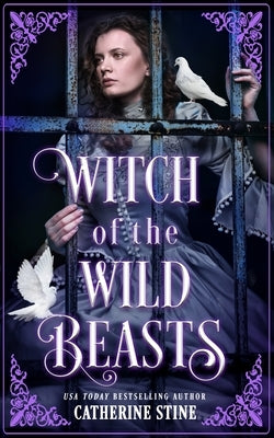 Witch of the Wild Beasts by Stine, Catherine