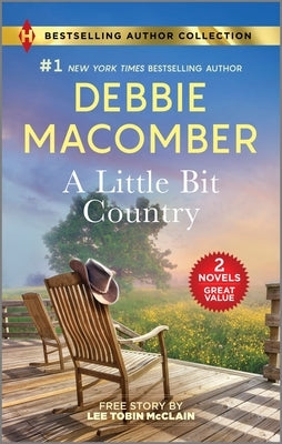 A Little Bit Country & Her Easter Prayer: Two Uplifting Romance Novels by Macomber, Debbie