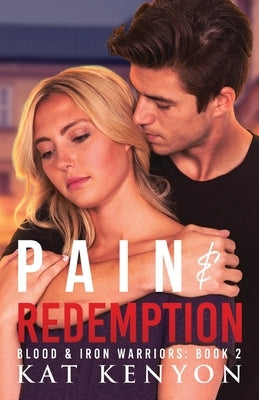 Pain & Redemption by Kenyon, Kat