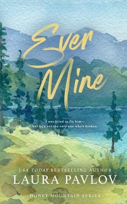 Ever Mine Special Edition by Pavlov, Laura