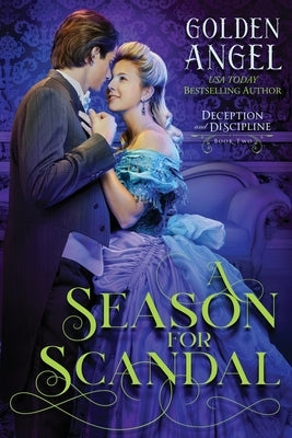 A Season for Scandal by Angel, Golden