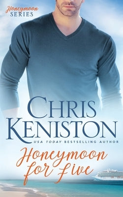 Honeymoon for Five by Keniston, Chris