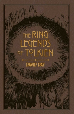 Ring Legends of Tolkien by Day, David