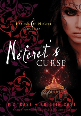 Neferet's Curse by Cast, P. C.