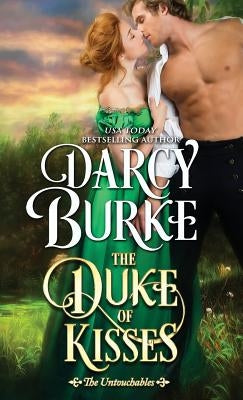 The Duke of Kisses by Burke, Darcy E.