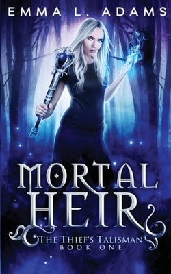 Mortal Heir by Adams, Emma L.