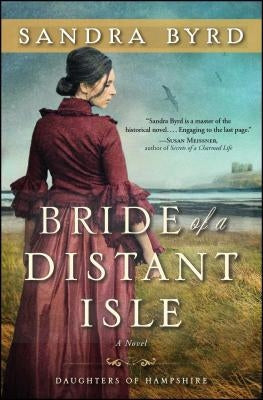 Bride of a Distant Isle by Byrd, Sandra