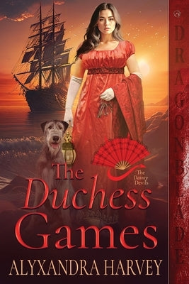 The Duchess Games by Harvey, Alyxandra