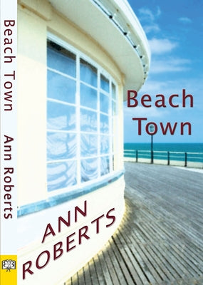 Beach Town by Roberts, Ann