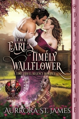 The Earl's Timely Wallflower by St James, Aurrora