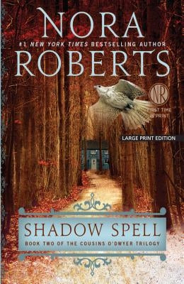 Shadow Spell by Roberts, Nora