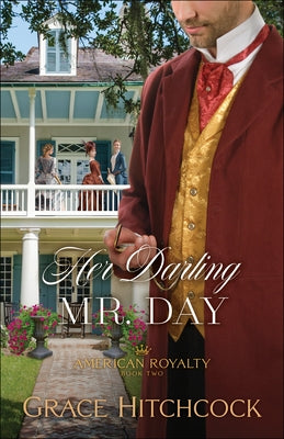 Her Darling Mr. Day by Hitchcock, Grace