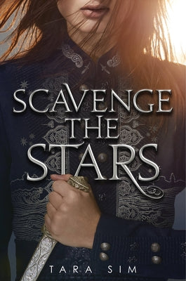 Scavenge the Stars by Sim, Tara