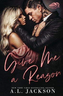 Give Me a Reason by Jackson, A. L.