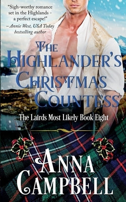 The Highlander's Christmas Countess: The Lairds Most Likely Book 8 by Campbell, Anna