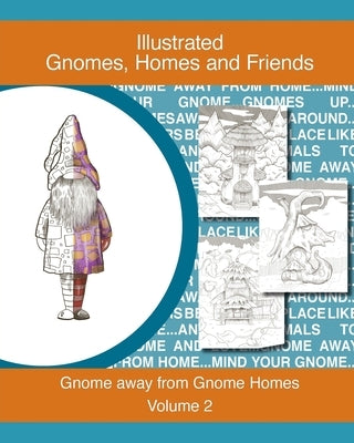 Gnomes, homes and friends volume 2: Gnome away from home by Designs, Td