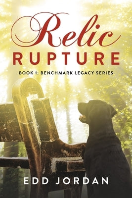 Relic Rupture: Volume 1 by Jordan, Edd