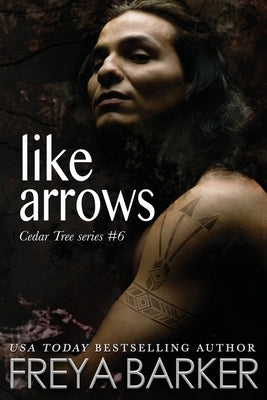 Like Arrows by Barker, Freya