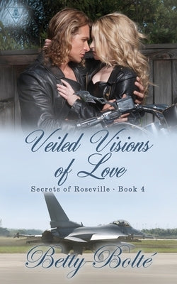 Veiled Visions of Love by Bolte, Betty