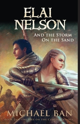 Elai Nelson and the Storm on the Sand by Ban, Michael