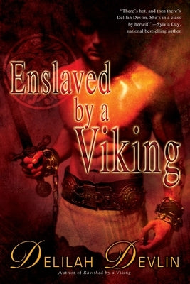 Enslaved by a Viking by Devlin, Delilah