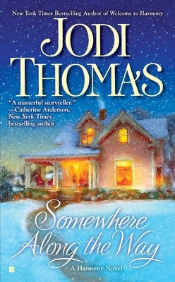 Somewhere Along the Way by Thomas, Jodi