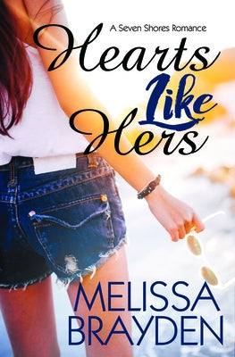 Hearts Like Hers by Brayden, Melissa