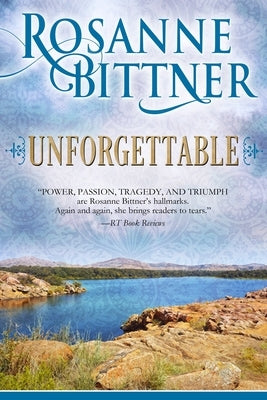 Unforgettable by Bittner, Rosanne