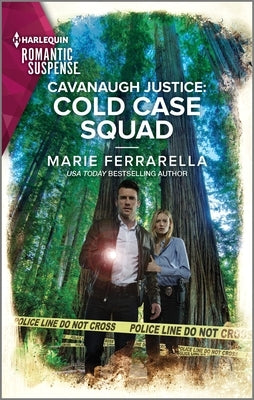 Cavanaugh Justice: Cold Case Squad by Ferrarella, Marie