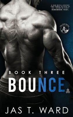 Bounce: Book Three of The Grid Series by Ward, Jas T.