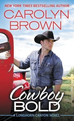 Cowboy Bold by Brown, Carolyn