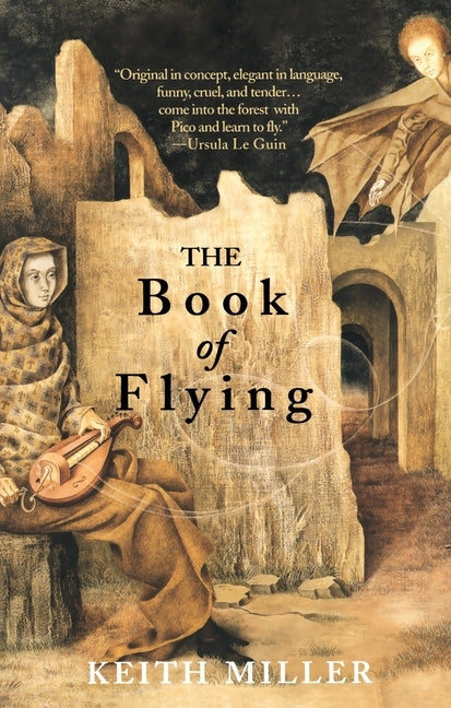 The Book of Flying by Miller, Keith