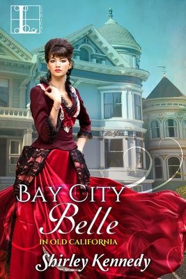 Bay City Belle by Kennedy, Shirley