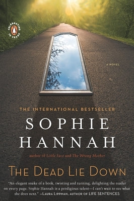 The Dead Lie Down: A Zailer and Waterhouse Mystery by Hannah, Sophie