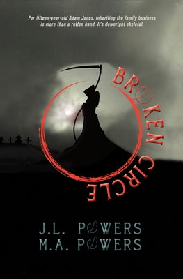 Broken Circle by Powers, J. L.