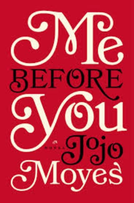 Me Before You by Moyes, Jojo