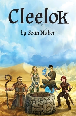 Cleelok: Chaos as defined by the limits of Eternity by Nuber, Sean