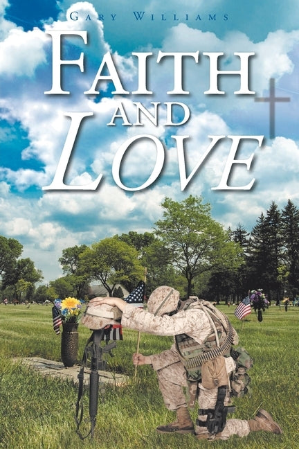 Faith and Love by Williams, Gary