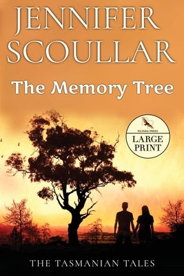 The Memory Tree - Large Print by Scoullar, Jennifer